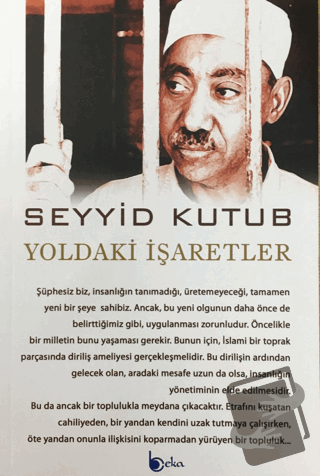 Yoldaki İşaretler - Seyyid Kutub - Beka Yayınları - Fiyatı - Yorumları