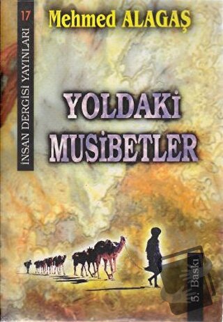 Yoldaki Musibetler - Mehmed Alagaş - İnsan Dergisi Yayınları - Fiyatı 