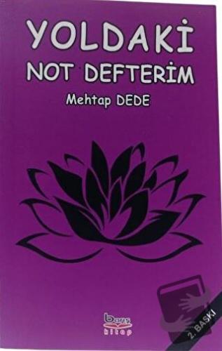 Yoldaki Not Defterim - Mehtap Dede - Barış Kitap - Fiyatı - Yorumları 