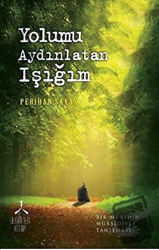 Yolumu Aydınlatan Işığım - Perihan Savaş - Değirmen Kitap - Fiyatı - Y