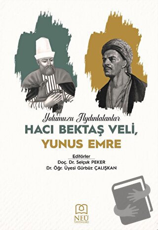 Yolumuzu Aydınlatanlar Hacı Bektaş Veli, Yunus Emre - Selçuk Peker - N