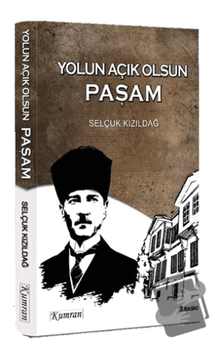 Yolun Açık Olsun Paşam - Selçuk Kızıldağ - Kumran Yayınları - Fiyatı -