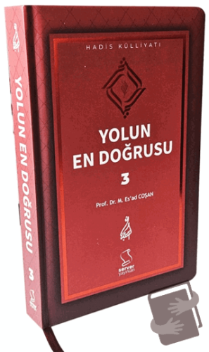 Yolun En Doğrusu - 3 (Ciltli) - Mahmud Es'ad Coşan - Server Yayınları 