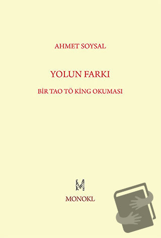 Yolun Farkı - Ahmet Soysal - MonoKL Yayınları - Fiyatı - Yorumları - S