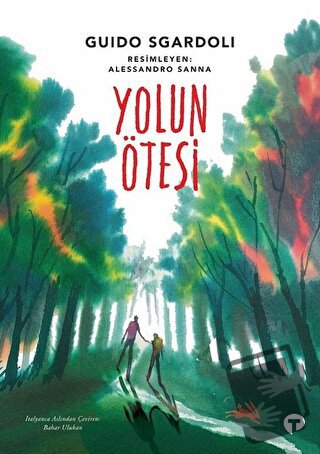 Yolun Ötesi - Guido Sgardoli - Turkuvaz Çocuk - Fiyatı - Yorumları - S