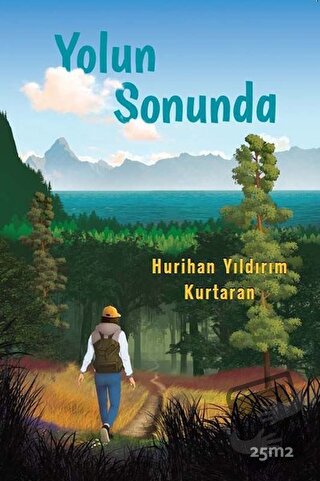 Yolun Sonunda - Hurihan Yıldırım Kurtaran - 25m2 Kitap - Fiyatı - Yoru