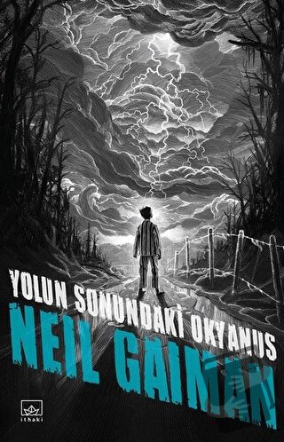 Yolun Sonundaki Okyanus - Neil Gaiman - İthaki Yayınları - Fiyatı - Yo