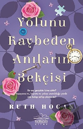 Yolunu Kaybeden Anıların Bekçisi - Ruth Hogan - Nemesis Kitap - Fiyatı