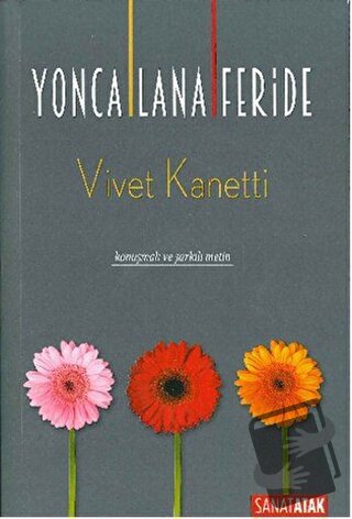 Yonca Lana Feride - Vivet Kanetti - Sanatatak Yayınları - Fiyatı - Yor