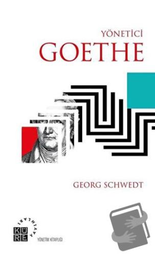 Yönetici Goethe - Georg Schwedt - Küre Yayınları - Fiyatı - Yorumları 