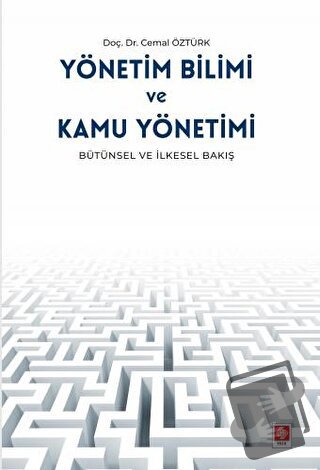 Yönetim Bilimi ve Kamu Yönetimi - Cemal Öztürk - Ekin Basım Yayın - Fi