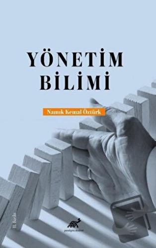 Yönetim Bilimi - Namık Kemal Öztürk - Paradigma Akademi Yayınları - Fi