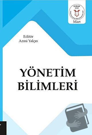 Yönetim Bilimleri - Azmi Yalçın - Akademisyen Kitabevi - Fiyatı - Yoru