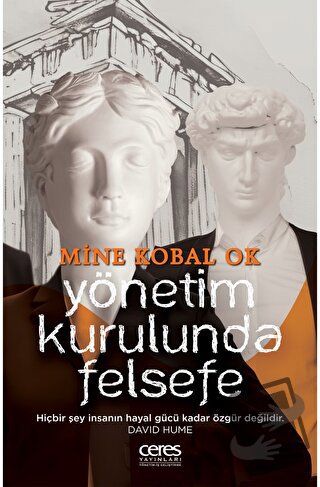 Yönetim Kurulunda Felsefe - Mine Kobal Ok - Ceres Yayınları - Fiyatı -