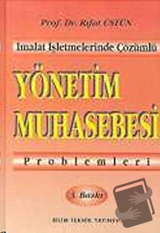 Yönetim Muhasebesi Problemleri - Rıfat Üstün - Bilim Teknik Yayınevi -