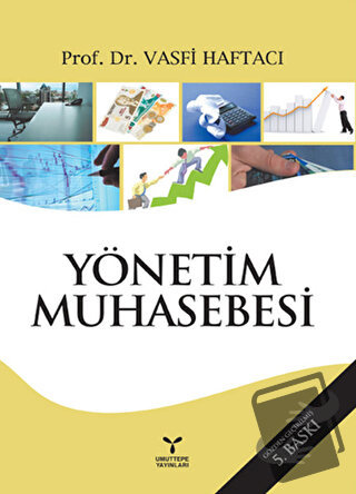 Yönetim Muhasebesi - Vasfi Haftacı - Umuttepe Yayınları - Fiyatı - Yor