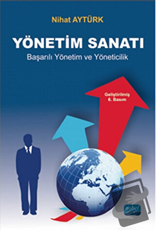 Yönetim Sanatı - Başarılı Yönetim ve Yöneticilik - Nihat Aytürk - Nobe