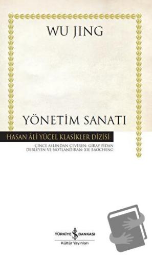 Yönetim Sanatı (Ciltli) - Wu Jing - İş Bankası Kültür Yayınları - Fiya