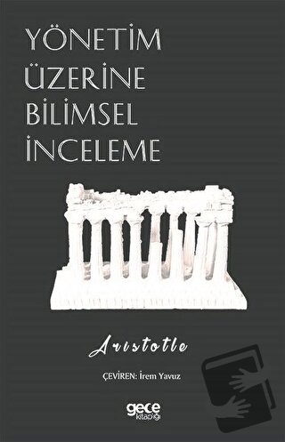 Yönetim Üzerine Bilimsel İnceleme - Aristotle - Gece Kitaplığı - Fiyat