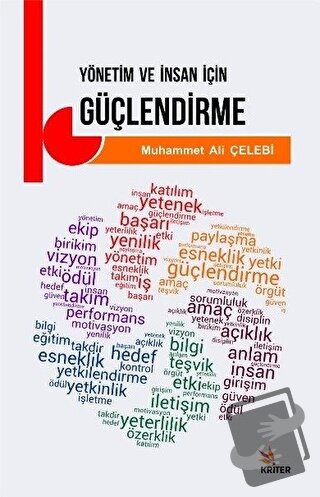 Yönetim ve İnsan İçin Güçlendirme - Muhammet Ali Çelebi - Kriter Yayın