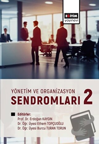 Yönetim ve Organizasyon Sendromları 2 - Kolektif - Eğitim Yayınevi - B