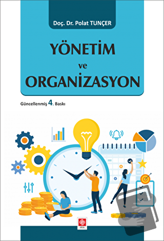 Yönetim ve Organizasyon - Polat Tunçer - Ekin Basım Yayın - Fiyatı - Y