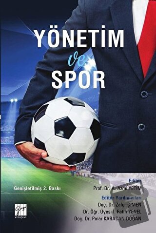 Yönetim ve Spor - A. Azmi Yetim - Gazi Kitabevi - Fiyatı - Yorumları -