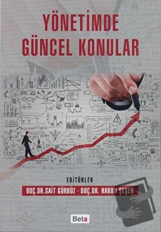 Yönetimde Güncel Konular - Harun Şeşen - Beta Yayınevi - Fiyatı - Yoru