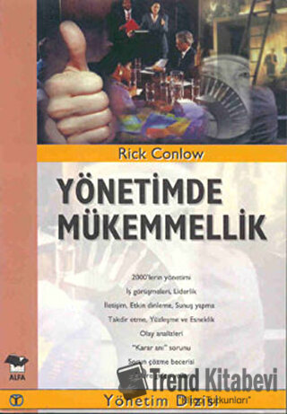 Yönetimde Mükemmellik - Rick Conlow - Alfa Yayınları - Fiyatı - Yoruml