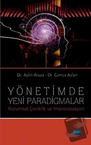 Yönetimde Yeni Paradigmalar - Aylin Araza - Nobel Akademik Yayıncılık 