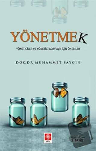 Yönetmek - Muhammet Saygın - Ekin Basım Yayın - Fiyatı - Yorumları - S