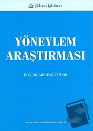 Yöneylem Araştırması - Mehpare Timor - Türkmen Kitabevi - Fiyatı - Yor