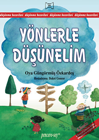 Yönlerle Düşünelim - Oya Güngörmüş Özkardeş - Pencere Sağlık Eğitim Ya