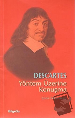 Yöntem Üzerine Konuşma - Rene Descartes - BilgeSu Yayıncılık - Fiyatı 