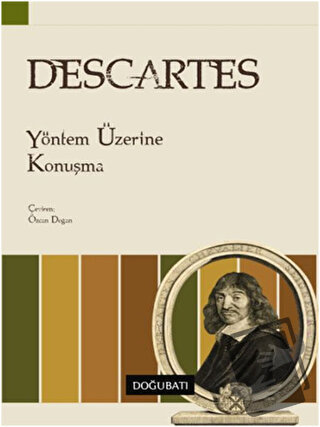 Yöntem Üzerine Konuşma - Rene Descartes - Doğu Batı Yayınları - Fiyatı