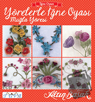 Yörelerle İğne Oyası - Muğla Yöresi - Kolektif - Tuva Yayıncılık - Fiy