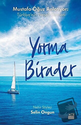 Yorma Birader - Selin Ongun - Doğan Kitap - Fiyatı - Yorumları - Satın