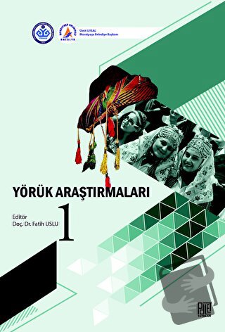 Yörük Araştırmaları-1 - Fatih Uslu - Palet Yayınları - Fiyatı - Yoruml