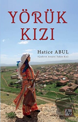 Yörük Kızı - Hatice Abul - Az Kitap - Fiyatı - Yorumları - Satın Al