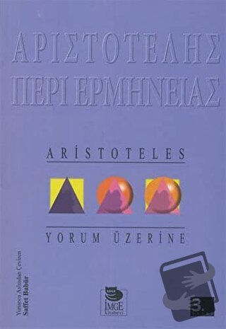 Yorum Üzerine - Aristoteles - İmge Kitabevi Yayınları - Fiyatı - Yorum