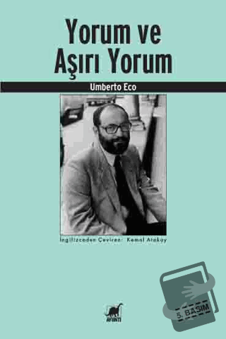 Yorum ve Aşırı Yorum - Umberto Eco - Ayrıntı Yayınları - Fiyatı - Yoru