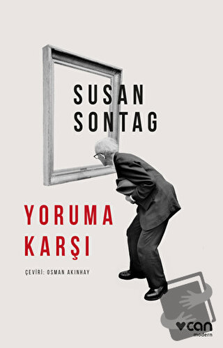 Yoruma Karşı - Susan Sontag - Can Yayınları - Fiyatı - Yorumları - Sat