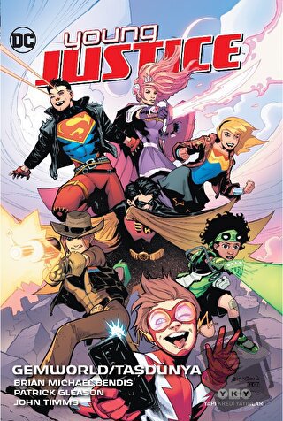 Young Justice 1 - Gemworld - Taşdünya - Brian Michael Bendis - Yapı Kr