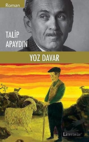 Yoz Davar - Talip Apaydın - Literatür Yayıncılık - Fiyatı - Yorumları 