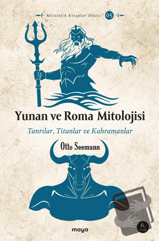 Yunan ve Roma Mitolojisi - Otto Seemann - Maya Kitap - Fiyatı - Yoruml