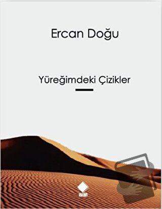 Yüreğimdeki Çizikler - Ercan Doğu - Duvar Kitabevi - Fiyatı - Yorumlar