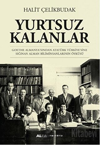 Yurtsuz Kalanlar - Halit Çelikbudak - Alfa Yayınları - Fiyatı - Yoruml