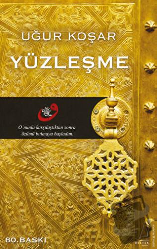 Yüzleşme - Uğur Koşar - Destek Yayınları - Fiyatı - Yorumları - Satın 