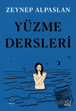 Yüzme Dersleri - Zeynep Alpaslan - Doğan Kitap - Fiyatı - Yorumları - 