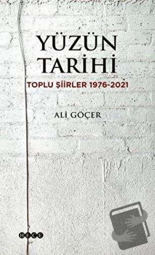 Yüzün Tarihi - Ali Göçer - Hece Yayınları - Fiyatı - Yorumları - Satın